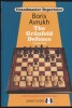 Grandmaster Repertoire The Grunfeld Defence II. diel