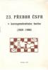 23. Přebor ČSFR v korespondenčním šachu (1989 - 1990)