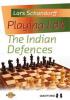 Playing 1.d4 - The Indian Defences by Lars Schandorff /Hardcover/