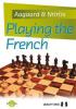 Playing the French (hardcover) by Jacob Aagaard & Nikolaos Ntirlis