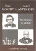 Paul Morphy & Adolf Anderssen - Koryfejové 19. století