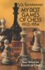 S.G.Tartakower My Best Chess Games 1905-1954